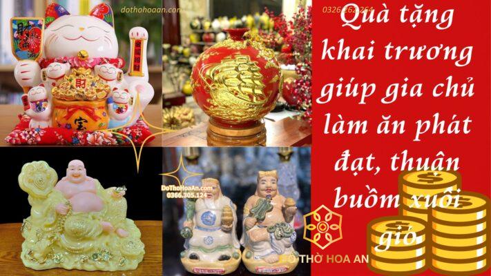 Quà khai trương nên tặng cho gia chủ làm ăn phát đạt, thuận buồm xuôi gió