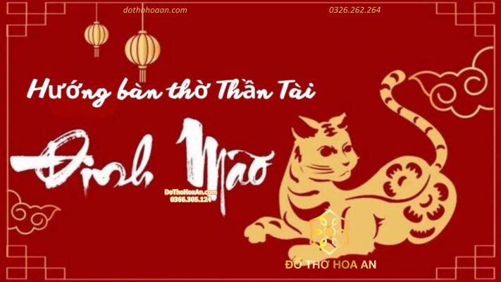 Hướng đặt bàn thờ Thần Tài tuổi Đinh Mão 1987