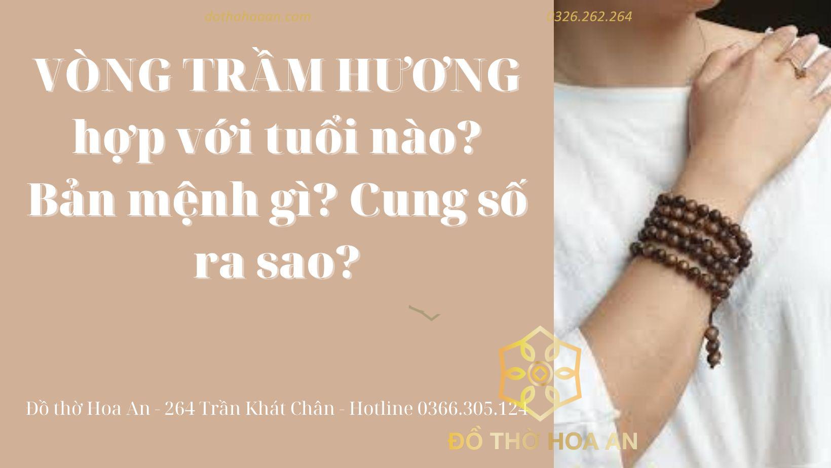 Vòng Trầm Hương hợp tuổi nào